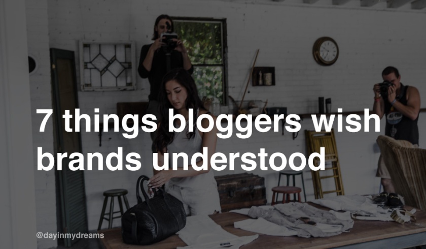 7 things fashion bloggers wish brands understood